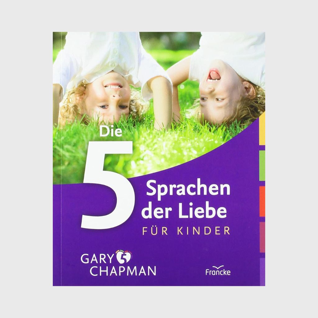 The 5 Love Languages ​​for Children